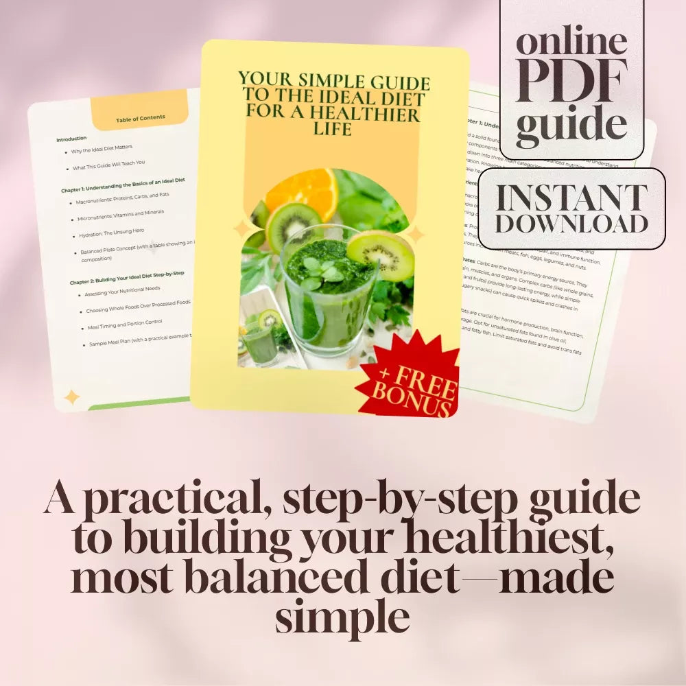 Your Simple Guide to the Ideal Diet for a Healthier Life – Digital Wellness Guide, Clean Eating eBook, Balanced Meal Plan & Checklist, Healthy Lifestyle PDF